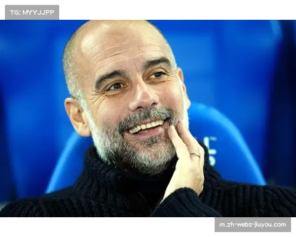 瓜迪奥拉称努内斯潜力巨大 有望成为顶级右后卫